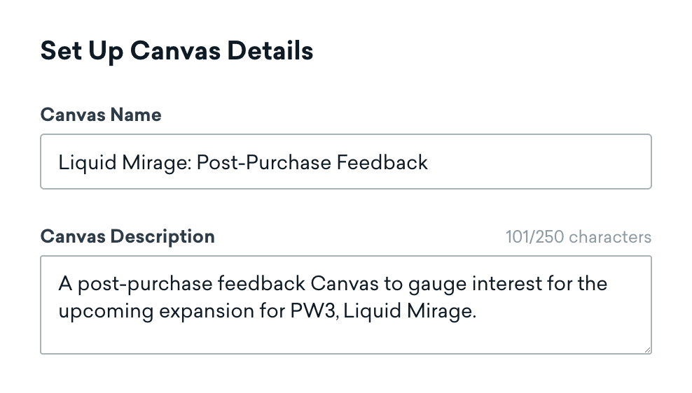 Le nouveau nom et la nouvelle description de la toile. La nouvelle description est la suivante : Canevas de réactions après l'achat pour évaluer l'intérêt pour la prochaine extension de PWD3, Liquid Mirage"