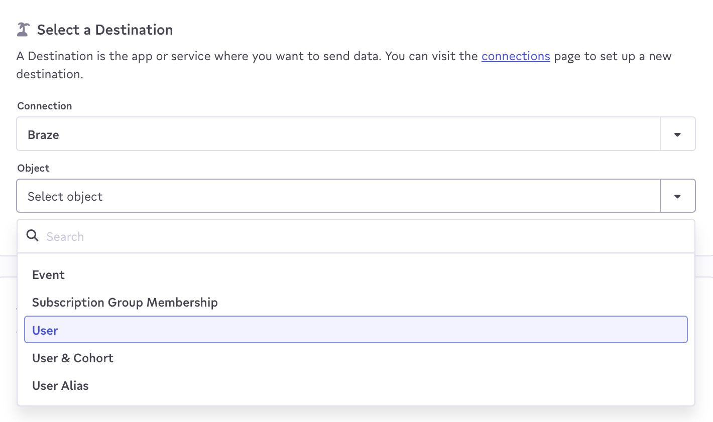 Dans l'invite "Sélectionnez une destination", "Braze" est sélectionné comme connexion, et divers objets sont répertoriés.