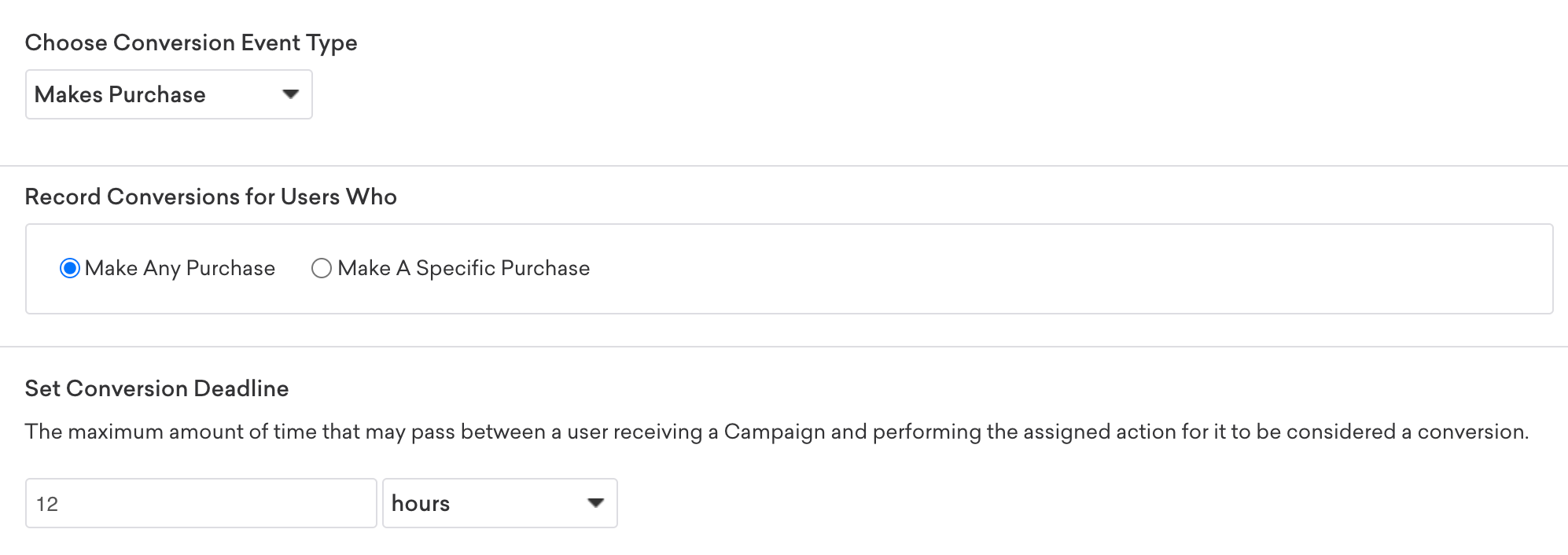 Le type d’événement de conversion « Effectue un achat » utilisé comme exemple pour enregistrer les conversions des utilisateurs qui effectuent un achat. Il a une date limite de conversion de 12 heures.
