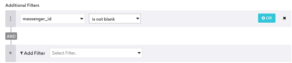 Le filtre de segmentation "messenger_id" est réglé sur "is not blank".