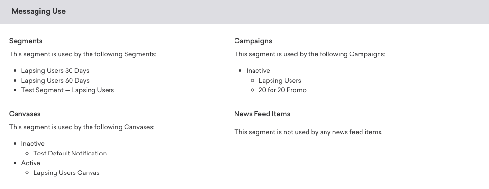 Dans Utilisation des messages, vous pouvez voir les campagnes qui utilisent votre segment.