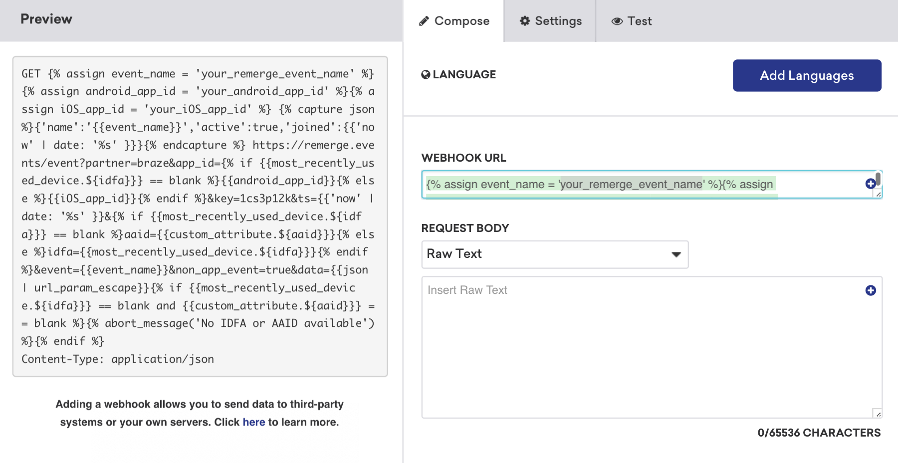 L'URL du webhook et l'envoi du message s'affichent dans le générateur de webhooks de Braze.